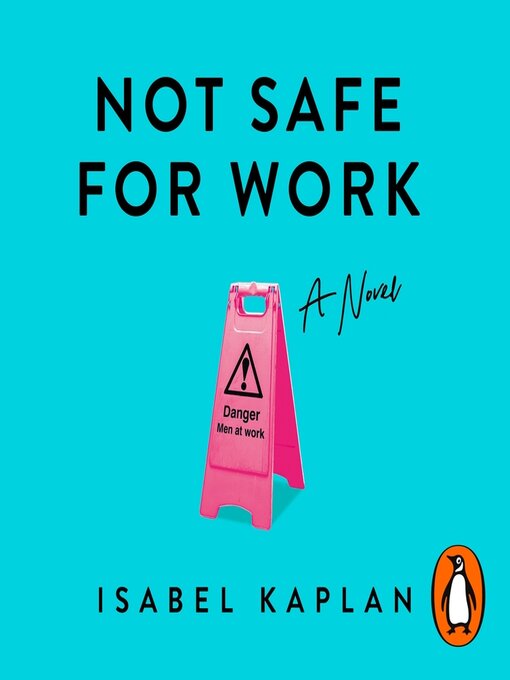Title details for Not Safe For Work by Isabel Kaplan - Wait list